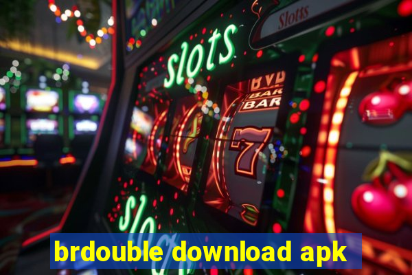 brdouble download apk